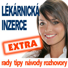 EXTRA – SPECIÁLNÍ RUBRIKA PRO UŽIVATELE LÉKÁRNICKÉ INZERCE – RADY, TIPY, NÁVODY